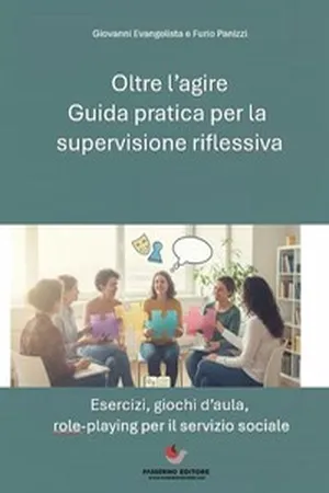 Oltre l'Agire: Guida Pratica alla Supervisione Riflessiva