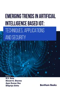 Emerging Trends in Artificial Intelligence Based IoT: Techniques, Applications and Security_cover