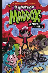 Les mégaventures de Maddox - Nº 5_cover
