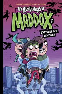 Les mégaventures de Maddox - Nº 7_cover