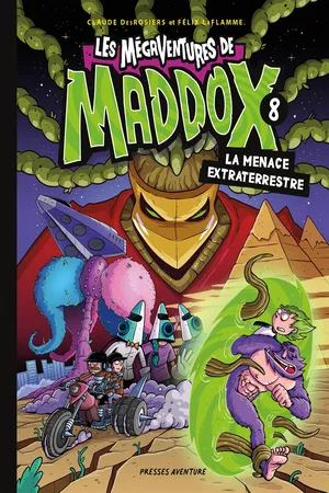 Les mégaventures de Maddox - Nº 8