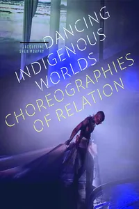 Dancing Indigenous Worlds_cover