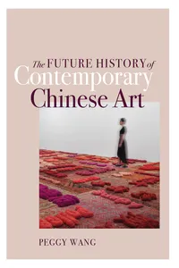 The Future History of Contemporary Chinese Art_cover