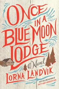 Once in a Blue Moon Lodge_cover