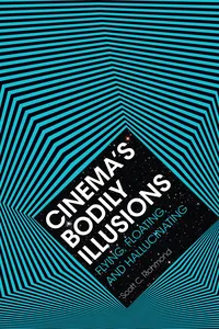 Cinema's Bodily Illusions_cover