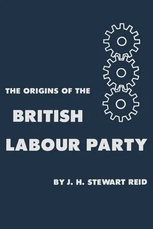 The Origins of the British Labour Party