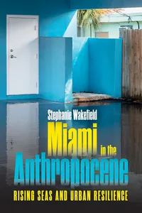 Miami in the Anthropocene_cover
