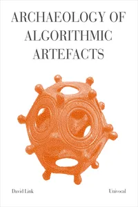 Archaeology of Algorithmic Artefacts_cover