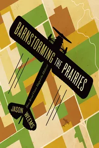 Barnstorming the Prairies_cover