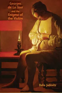 Georges de La Tour and the Enigma of the Visible_cover