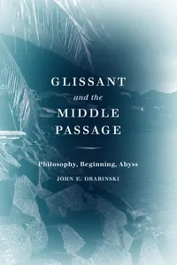 Glissant and the Middle Passage_cover