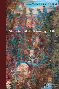 Nietzsche and the Becoming of Life_cover