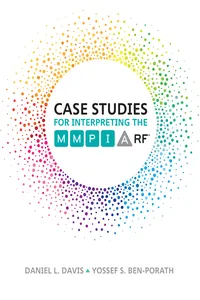 Case Studies for Interpreting the MMPI-A-RF