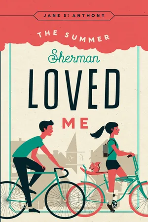 The Summer Sherman Loved Me