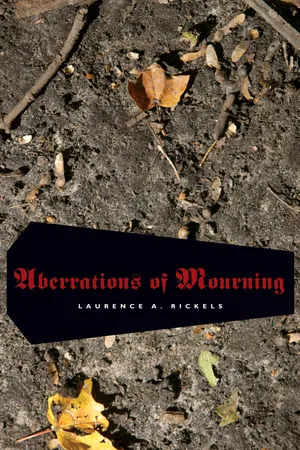 Aberrations of Mourning