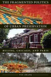 The Fragmented Politics of Urban Preservation_cover