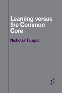 Learning versus the Common Core