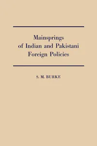Mainsprings of Indian and Pakistani Foreign Policies_cover