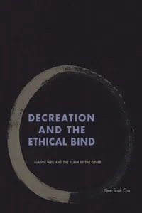 Decreation and the Ethical Bind_cover