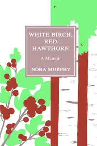 White Birch, Red Hawthorn_cover
