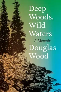 Deep Woods, Wild Waters_cover
