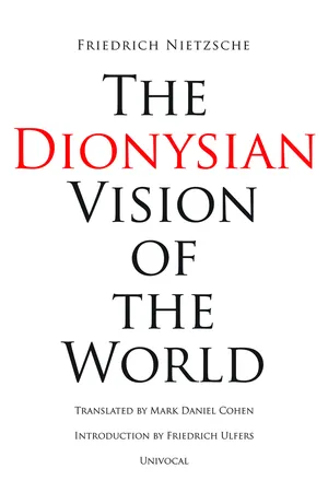 The Dionysian Vision of the World