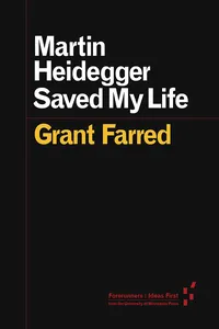 Martin Heidegger Saved My Life_cover