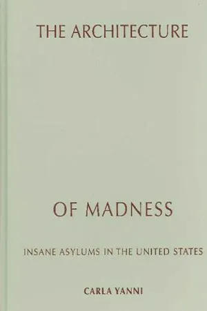 The Architecture of Madness