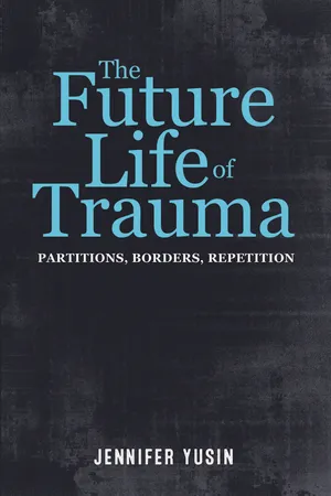 The Future Life of Trauma