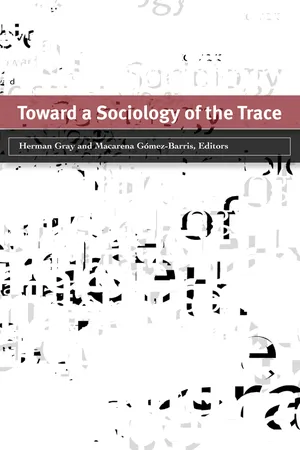 Toward a Sociology of the Trace