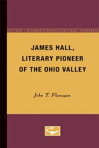 James Hall, Literary Pioneer of the Ohio Valley_cover