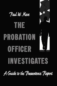 The Probation Officer Investigates