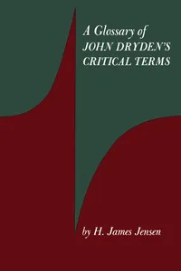 A Glossary of John Dryden’s Critical Terms_cover
