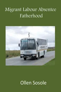 Migrant Labour Absentee Fatherhood_cover
