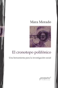El cronotopo polifónico