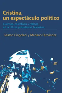 Cristina, un espectáculo político