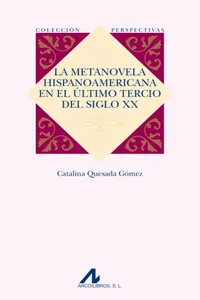 La metanovela hispanoamericana en el último tercio del siglo XX_cover