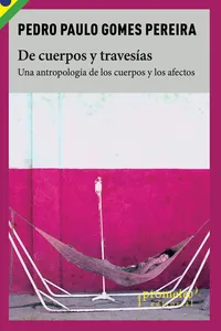 De cuerpos y travesías