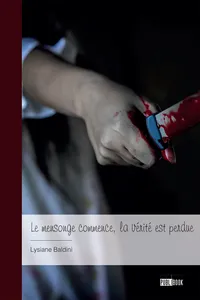 Le mensonge commence, la vérité est perdue_cover