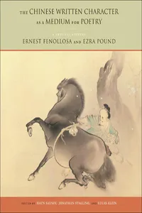 The Chinese Written Character as a Medium for Poetry_cover
