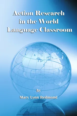 Action Research in the World Language Classroom