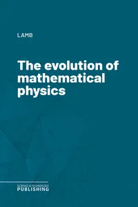 The evolution of mathematical physics_cover
