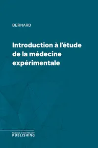 Introduction à l'étude de la médecine expérimentale