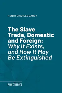 The Slave Trade, Domestic and Foreign_cover