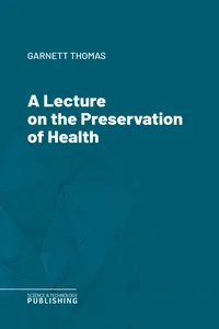 A Lecture on the Preservation of Health_cover
