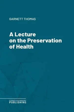 A Lecture on the Preservation of Health