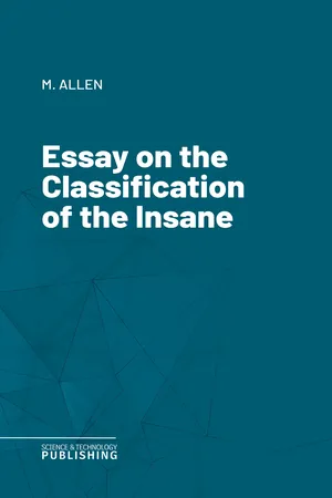 Essay on the Classification of the Insane