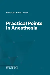 Practical Points in Anesthesia