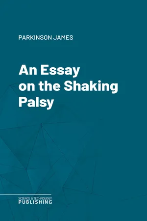 An Essay on the Shaking Palsy