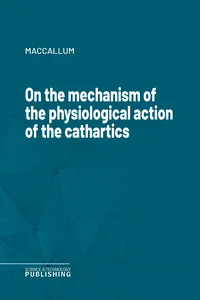 On the mechanism of the physiological action of the cathartics_cover